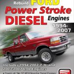 How to Rebuild Ford Power Stroke Diesel Engines 1994-2007 (Workbench How to)