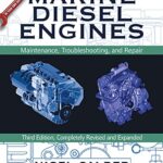 Marine Diesel Engines: Maintenance, Troubleshooting, and Repair