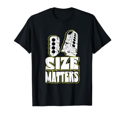 Size Matters Engine Big Blocks Racing Maintenance Man T-Shirt