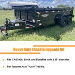 Heavy Duty Trailer Shackle Upgrade Kit for CRE3000 Tandem Axle Suspension - Image 2