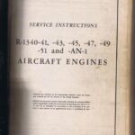 Erection and Maintenance Instructions for Army Model AT-6 Series, Navy Models SNJ-3 SNJ-4 SNJ-5 and SNJ-6, British Models Harvard IIA and III Airplanes (AN 01-60F-2), and, Service Instructions R-1340-41, -43, -45, -47, -49, -51 and -AN-1 Aircraft Engines